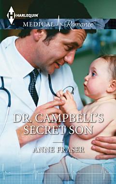 Dr. Campbell\'s Secret Son