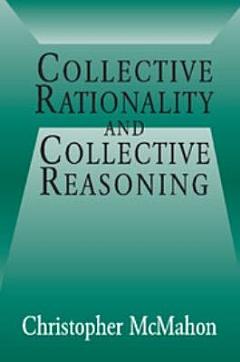 Collective Rationality and Collective Reasoning