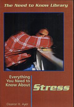 Everything You Need to Know About Stress