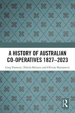 A History of Australian Co-operatives 1827-2023