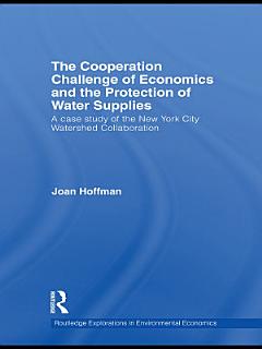 The Cooperation Challenge of Economics and the Protection of Water Supplies