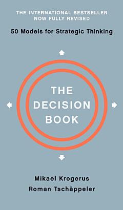 The Decision Book: Fifty Models for Strategic Thinking (Fully Revised Edition)