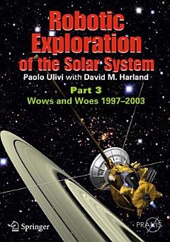 Robotic Exploration of the Solar System