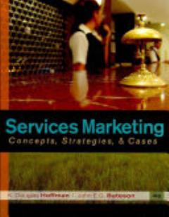 Services Marketing: Concepts, Strategies, & Cases