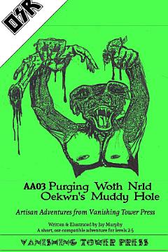 AA03 Purging Woth Nrld Oekwyn\'s Muddy Hole GREEN