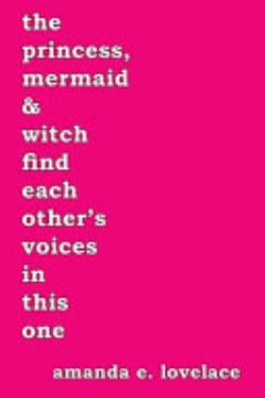 The Princess, Mermaid & Witch Find Each Other\'s Voices in this One