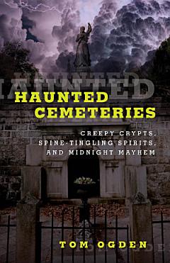 Haunted Cemeteries