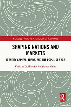 Shaping Nations and Markets