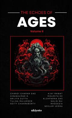 The Echoes of Ages Volume II