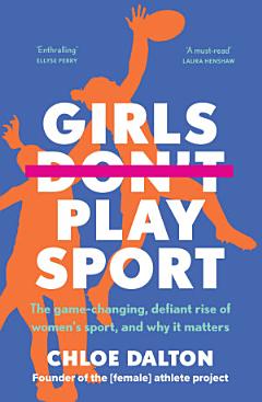 Girls Don\'t Play Sport