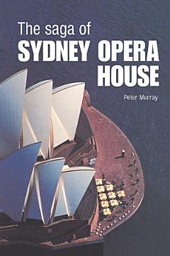 The Saga of Sydney Opera House