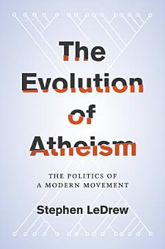 The Evolution of Atheism