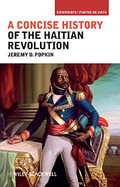 A Concise History of the Haitian Revolution