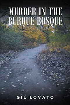 Murder in the Burque Bosque