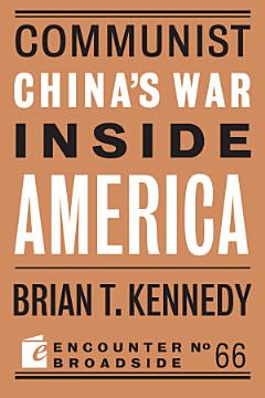 Communist China\'s War Inside America