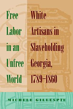 Free Labor in an Unfree World