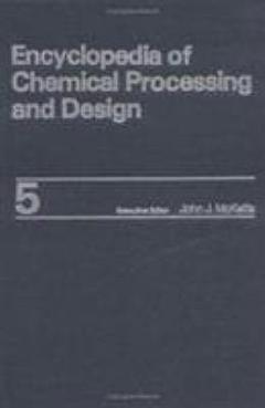 Encyclopedia of Chemical Processing and Design