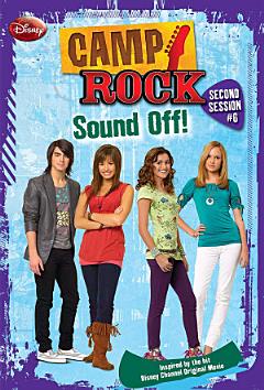 Camp Rock: Second Session: Sound Off!