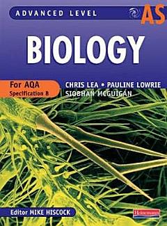 AS biology for AQA (specification B)