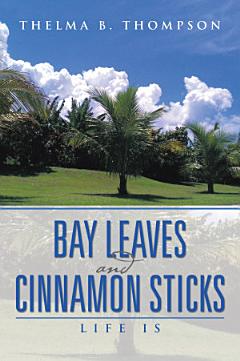 Bay Leaves and Cinnamon Sticks