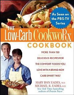 The Low-Carb Cookworx Cookbook