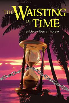 The Waisting of Time