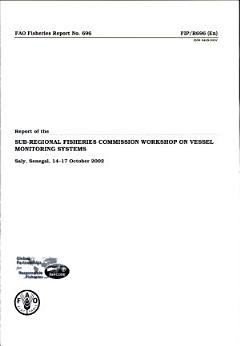 Report of the Sub-Regional Fisheries Commission Workshop on Vessel Monitoring Systems