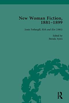 New Woman Fiction, 1881-1899, Part I Vol 1