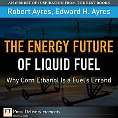 Energy Future of Liquid Fuel