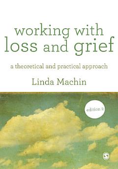 Working with Loss and Grief