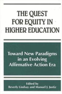 The Quest for Equity in Higher Education