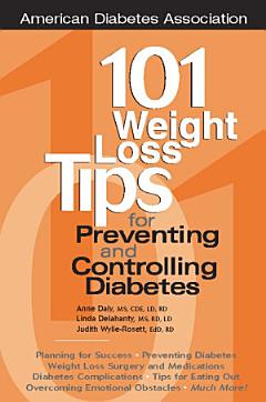 101 Weight Loss Tips for Preventing and Controlling Diabetes