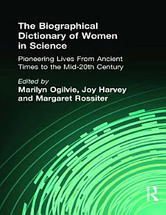 The Biographical Dictionary of Women in Science