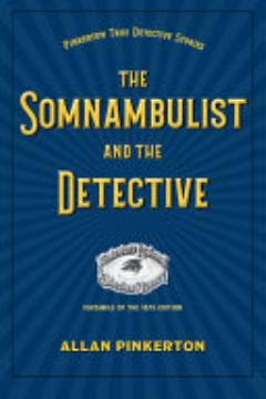 The Detective and the Somnambulist