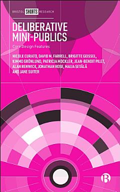 Deliberative Mini-Publics