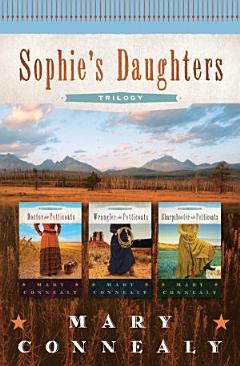 Sophie\'s Daughters Trilogy