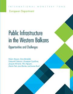 Public Infrastructure in the Western Balkans