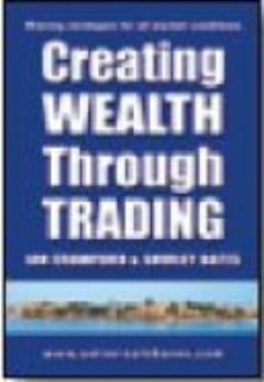 Creating Wealth Through Trading