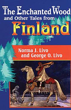 The Enchanted Wood and Other Tales from Finland