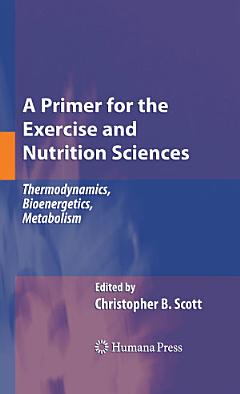 A Primer for the Exercise and Nutrition Sciences