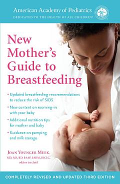 American Academy of Pediatrics New Mother\'s Guide to Breastfeeding