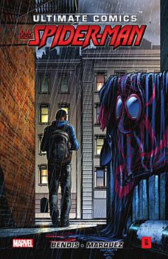 Ultimate Comics Spider-Man by Brian Michael Bendis Vol. 5