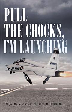 Pull the Chocks, I\'m Launching