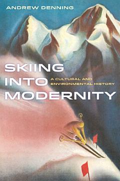 Skiing Into Modernity