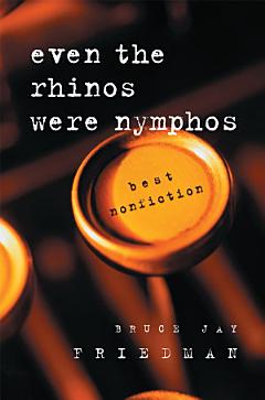 Even the Rhinos Were Nymphos