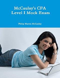 McCaulay\'s Cfa Level I Mock Exam