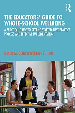 The Educators’ Guide to Whole-school Wellbeing