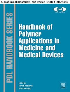 Handbook of Polymer Applications in Medicine and Medical Devices