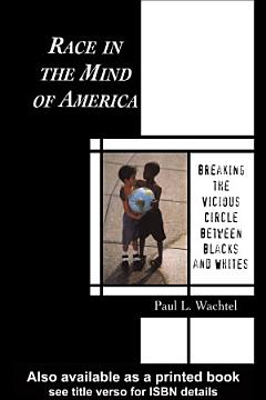 Race in the Mind of America