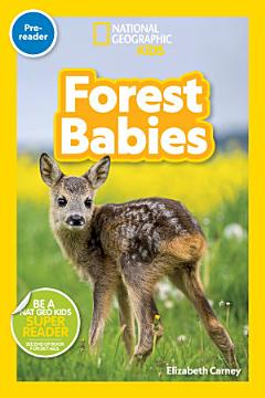 National Geographic Readers: Forest Babies (Pre-Reader)